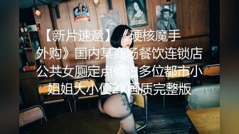 【爆乳核弹❤️制服诱惑】巨乳护士下海『温柔小护士』偷偷在病房病房厕所各种玩弄巨乳放骚求操 极品爆乳绝了 直接秒射