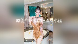 极品巨乳刚生完娃儿的宝妈奶水充足，下面也饥渴如洪水，好久没操逼了，一摸就湿了！