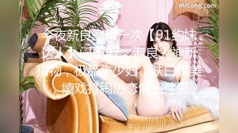 妩媚的‘少女’TS洛洛瞄准小帅哥的鲜嫩菊花，仔细端详了一会儿，没料到马上就开始猛怼了 停不下来的激战！