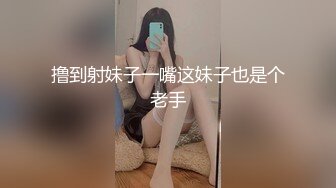 [2DF2] 伟哥横扫莞式会所美女吃了药连续搞了3个不同风格的美女最后一个少妇骚到不行对白淫荡刺激[BT种子]