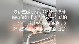 推特反差美娇娘【G奶柜姐媛媛】不雅私拍啪啪露出 貌似最近再抽单男3P