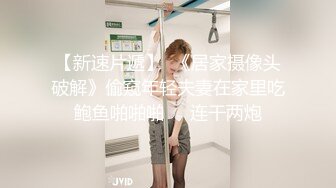 STP23755 强无敌好身材骚女3小时连续爆操  小穴毛毛浓密性欲强  主动骑乘扭动小腰  人肉打桩机  各