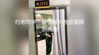 阿南真实撩少妇带着小弟出租房3P美容店老板娘一个搞上面一个搞下面换着肏爽的骚货高潮喷水