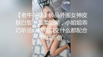 颜值不错的靓妹和男朋友开房自己先看视频忍不住摸一下逼逼男朋友射完她还一直硬邦邦的