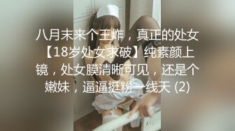 漂亮小姐姐跟男友酒店啪啪，喜欢被舔直接坐到脸上，风情万种魅惑淫荡，撸管必备收藏佳品