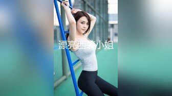 某师范大学艺术系F杯巨乳美女和网友宾馆啪啪