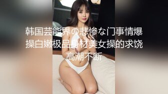 ♈极品反差校花♈“哥哥大力点操我，操死我吧”超可爱乖巧技校蜜桃臀小仙女任人摆弄，清纯靓丽的外表床上这么骚