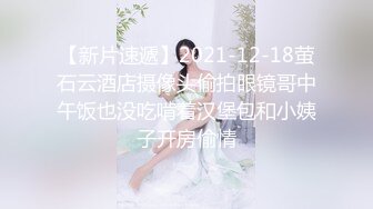 STP30924 新人！校花级别女神下海~【优优】好漂亮！绝对是初恋感觉~乖巧邻家妹子，小逼逼需要被满足