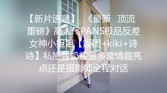 骚美女路边勾引小弟弟，’你是读初三吗，对班里的女生有感觉吗‘，有，’姐姐帮你破处好吗‘，对话超淫超刺激！