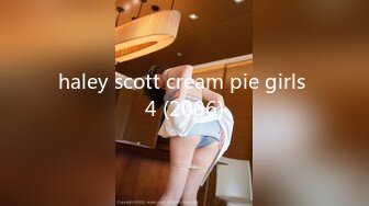 haley scott cream pie girls 4 (2006)